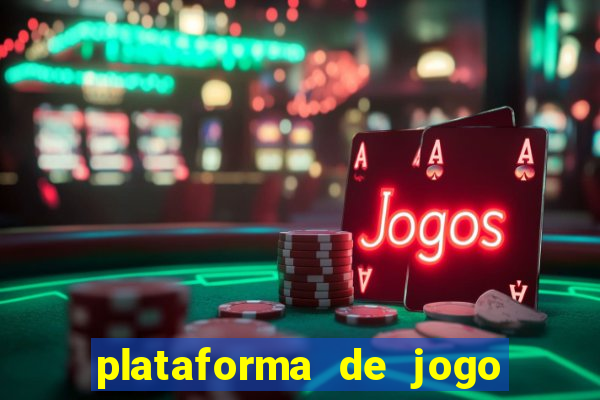 plataforma de jogo que da dinheiro no cadastro